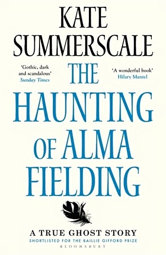 цена Summerscale K. Haunting of Alma Fielding