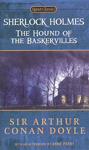 Doyle A. Sherlock Holmes. The Hound of the Baskervilles