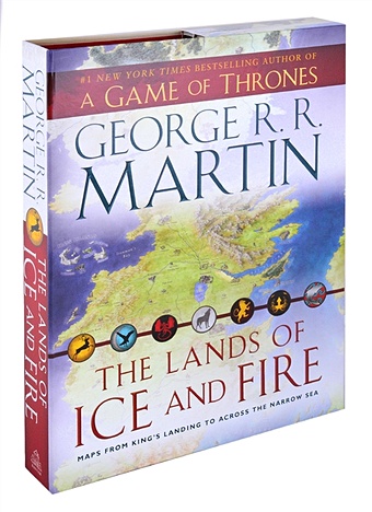 Martin G. The Lands of Ice and Fire. Maps from King s Landing to Across the Narrow Sea