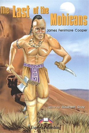 Cooper J. The Last of the Mohicans foreign language book the last of the mohicans последний из могикан том 2 на английском языке cooper j f