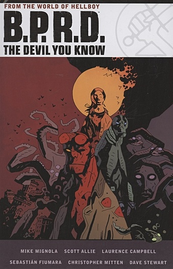 Allie S. B.p.r.d. The Devil You Know Omnibus mike mignola hellboy volume 1 seed of destruction and wake the devil
