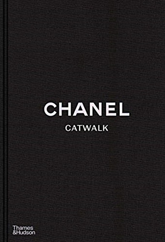 Chanel Catwalk: The Complete Collections maures patrick chanel catwalk the complete collections