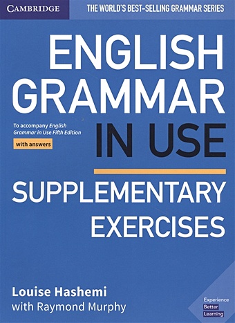 Hashemi L., Murphy R. English Grammar In Use Supplementary Exercises Book with answers murphy raymond smalzer william r chapple joseph grammar in use intermediate fourth edition student s book with answers and interactive ebook