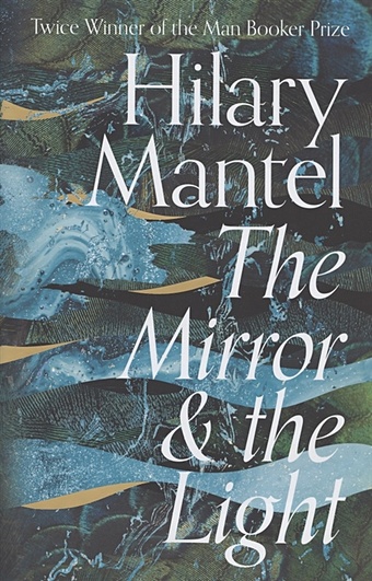 mantel h the mirror Mantel H. The Mirror & the Light