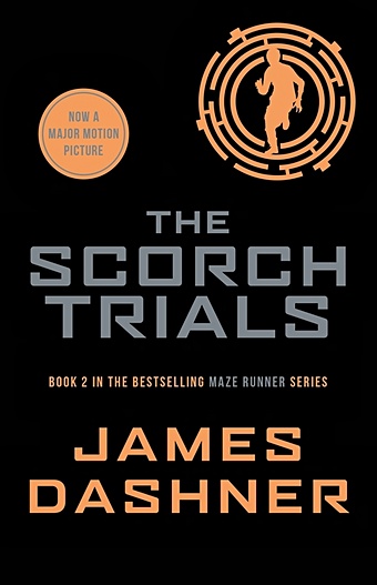 Dashner J. The Scorch Trials dashner james maze runner 2 scorch trials