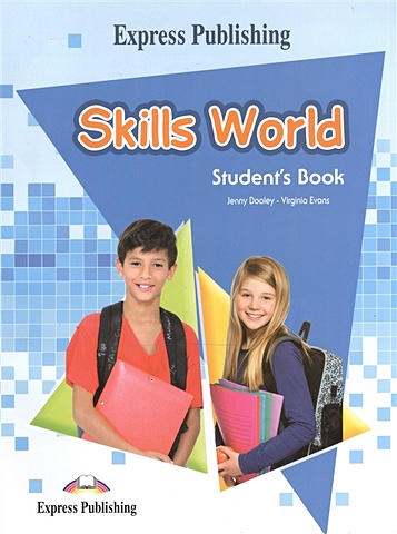 Dooley J., Evans V. Skills World. Student s Book evans v dooley j fce practice tests 2 student s book