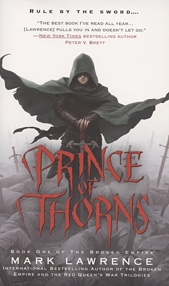 lawrence m the broken empire book one prince of thorns Lawrence M. The Broken Empire. Book one. Prince of Thorns