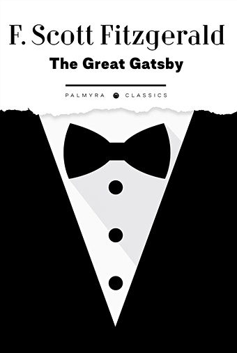Фицджеральд Фрэнсис Скотт The Great Gatsby