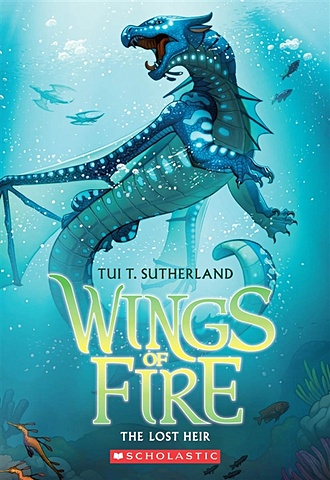 Sutherland T. Wings of Fire. Book 2. The Lost Heir tui sutherland wings of fire book 12 the hive queen