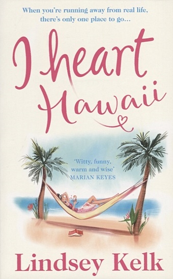 Kelk L. I Heart Hawaii goebel jenny pigture perfect