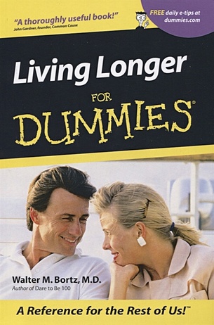 Living Longer For Dummies bortz walter m living longer for dummies