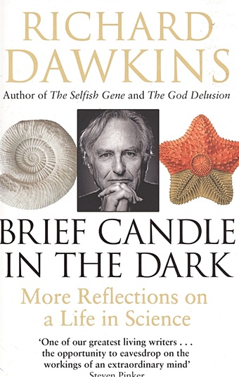Dawkins R. Brief Candle in the Dark. My Life in Science докинз ричард brief candle in the dark my life in science