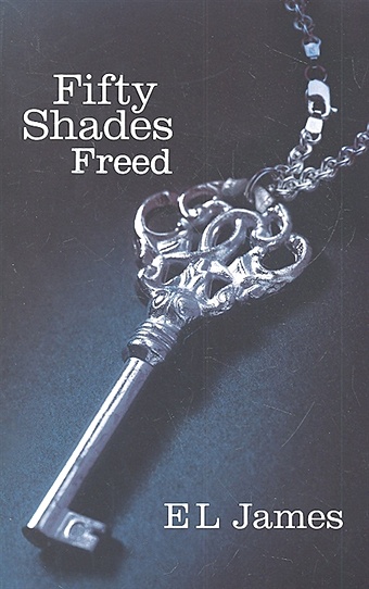 James E. Fifty Shades Freed james e l fifty shades freed movie tie in