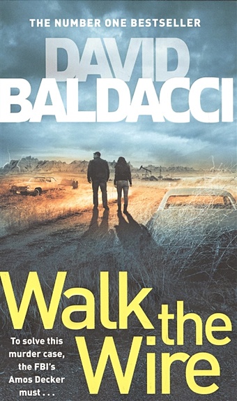 цена Baldacci D. Walk the Wire