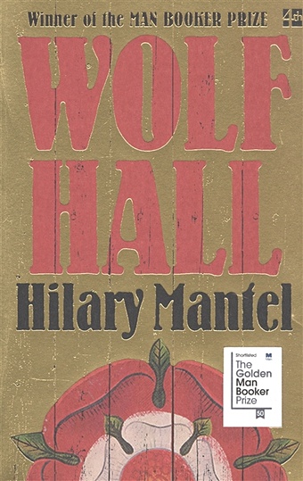 Mantel H. Wolf Hall: Winner of the Man Booker Prize