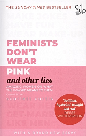 Curtis S. Feminists Don t Wear Pink and Other Lies цена и фото