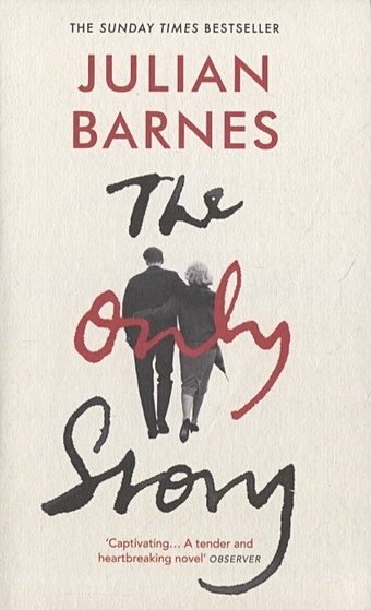 Barnes J. The Only Story цена и фото