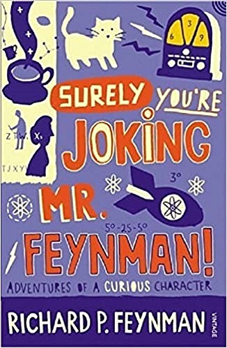 feynman richard p surely you re joking mr feynman adventures of a curious character Feynman R. Surely You re Joking Mr Feynman