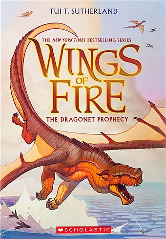 Sutherland T. Wings of Fire. Book 1. Dragonet Prophecy sutherland t wings of fire book 7 winter turning