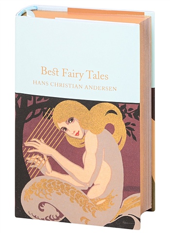 Andersen H. Best Fairy Tales andersen hans christian the complete illustrated works of hans christian andersen