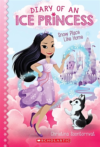Soontornvat C. Snow Place Like Home (Diary of an Ice Princess #1) soontornvat christina frost friends forever diary of an ice princess 2 volume 2