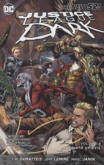 Lemke J. Justice League Dark Vol. 4: The Rebirth of Evil (The New 52) набор комикс смертельно прекрасна том 2 закладка dc justice league superman магнитная