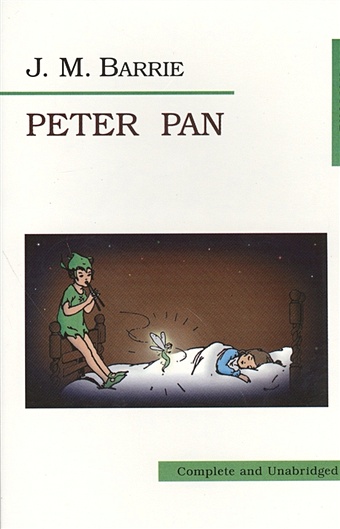 Barrie J. Peter Pan. Питер Пэн barrie j peter pan питер пен на англ яз