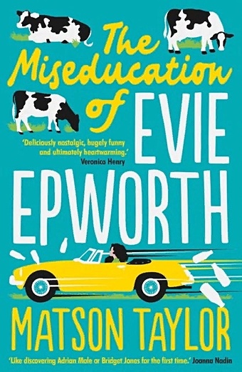 цена Taylor M. The Miseducation of Evie Epworth