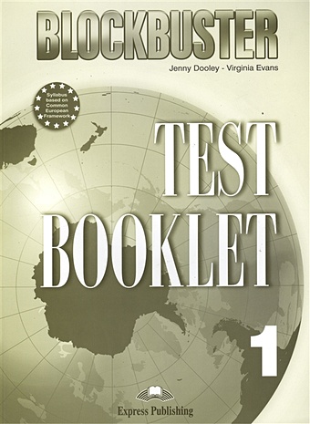 Dooley J., Evans V. Blockbuster 1. Test Booklet. Photocopiable Material no goods only for replenishment 0 1