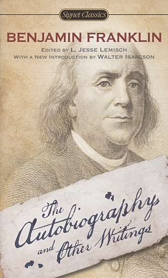 Franklin B. The Autobiography and Other Writings christie a an autobiography