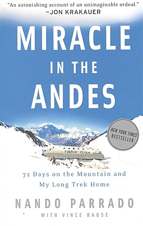 Parrado N. Miracle in the Andes krakauer jon into thin air a personal account of the everest disaster