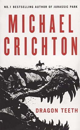 цена Crichton M. Dragon Teeth 