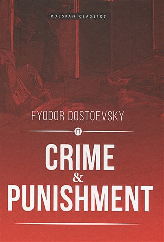 Dostoyevsky F. Crime and Punisment new crime and punishment psychological classic literary novels libros