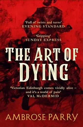 Parry A. The Art of Dying parry a the art of dying
