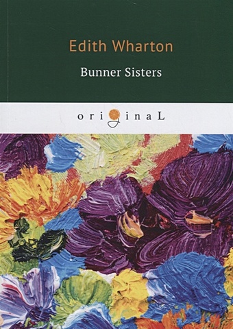 wharton e bunner sisters сестры баннер на англ яз Wharton E. Bunner Sisters = Сестры Баннер: на англ.яз