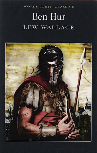 Wallace L. Ben Hur: A Tale of the Christ wallace lew ben hur