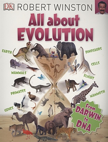 Winston R. All About Evolution williams jake darwin s voyage of discovery