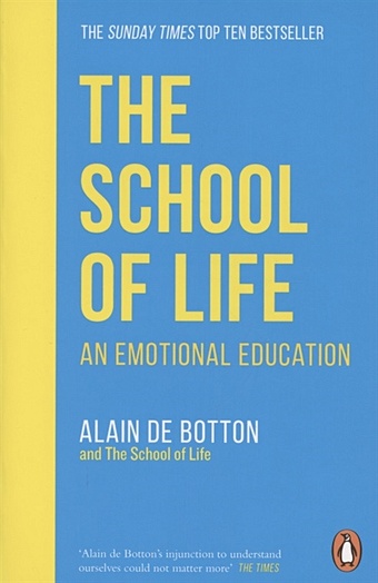 de Botton A. The School of Life de botton a the school of life