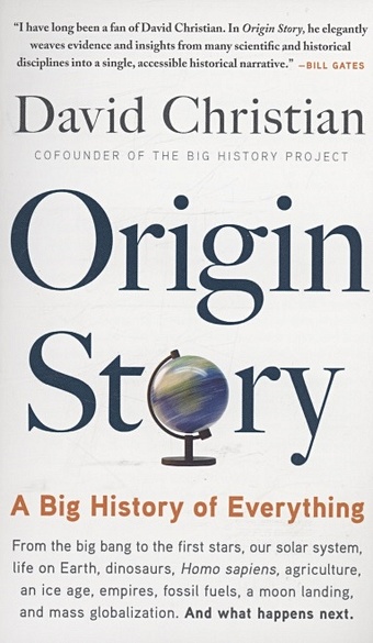 Christian D. Origin Story : A Big History of Everything