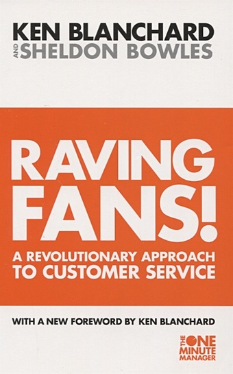 Bowles S., Kenneth B. Raving Fans vip service contact customer service