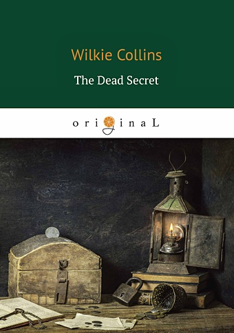 Collins W. The Dead Secret = Тайна: на англ.яз collins w the family secret семейная тайна на англ яз