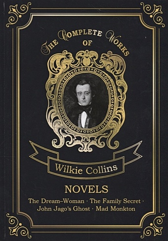 Collins W. Novels = Новеллы: на англ.яз collins wilkie коллинз уильям уилки john jagos ghost призрак джона джаго на англ яз collins w