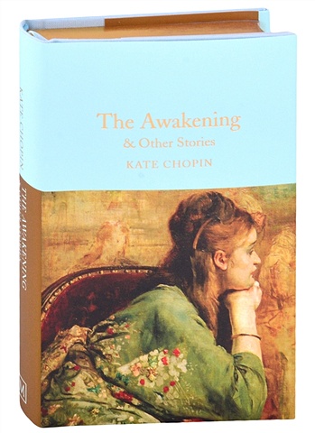 chopin kate the awakening Chopin K. The Awakening: and Other Stories