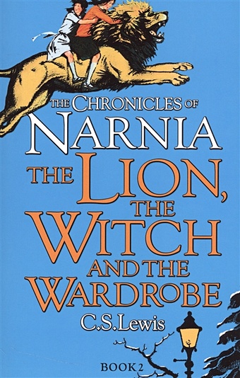 Lewis C. The Lion, The Witch and The Wardrobe. The Chronicles of Narnia. Book 2 lewis c s the chronicles of narnia the lion the witch and the wardrobe