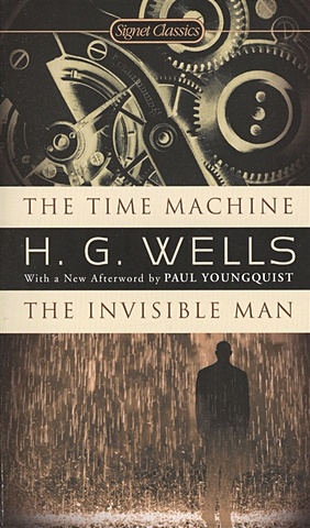 Wells H. The Time Machine. The Invisible Man