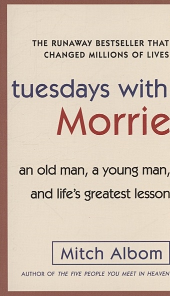 Albom M. Tuesdays with Morrie feeney elaine as you were
