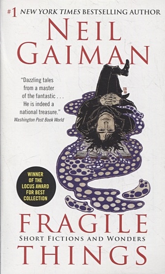 Gaiman N. Fragile Things: Short Fictions and Wonders gaiman neil trigger warning short fictions and disturbances
