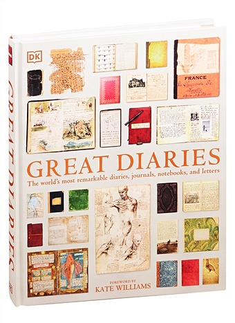 Williams Kate Great Diaries great diaries the world s most remarkable diaries journals notebooks and letters