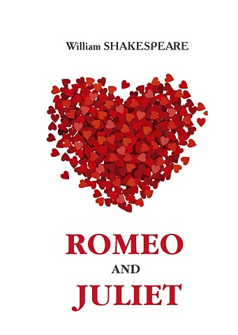 Шекспир У. Romeo and Juliet = Ромео и Джульетта: на англ.яз шекспир у romeo and juliet ромео и джульетта трагедия книга для чтения на английском языке мягк classical literature шекспир у каро