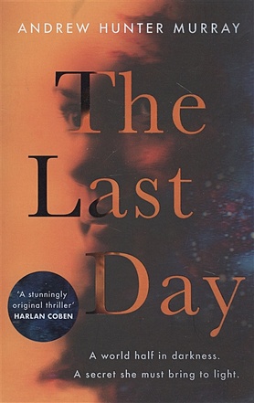 цена Murray A. The Last Day